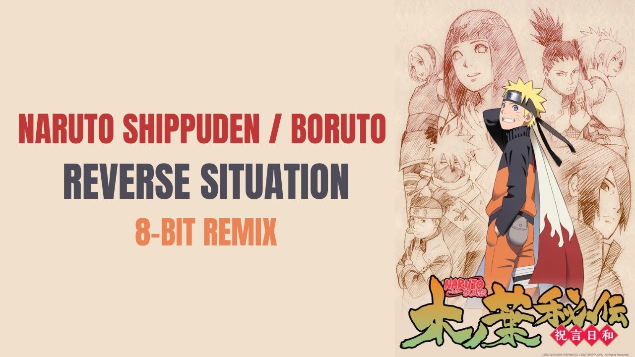 Naruto Shippuden / Boruto - Reverse Situation  (8-Bit Cover)