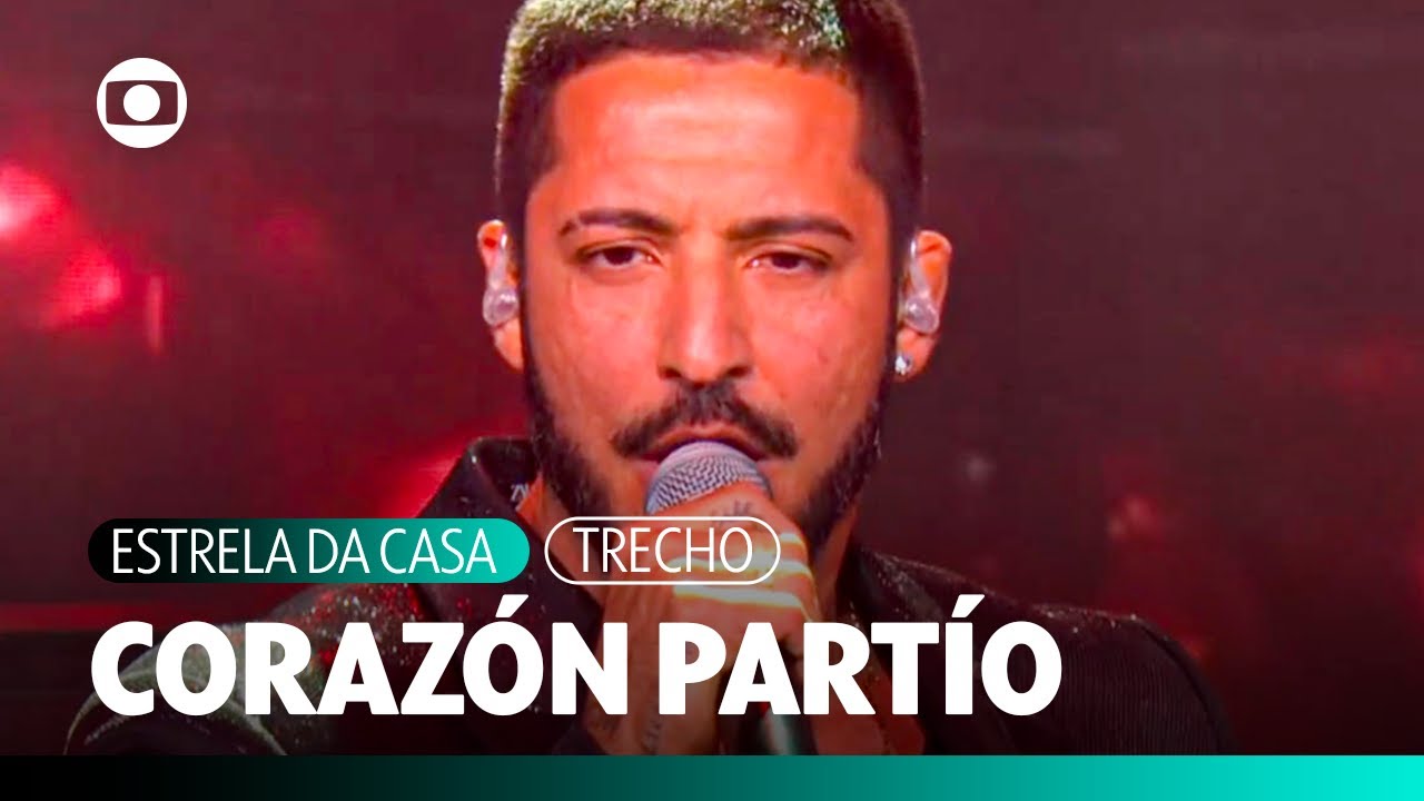 Juceir Jr - Coraz&oacute;n Part&iacute;o (Ao Vivo) | Estrela da Casa | TV Globo