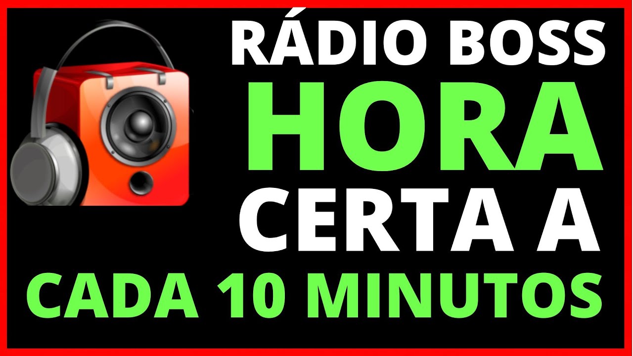 PROGRAMANDO HORA CERTA A CADA 10 MINUTOS  NO RÁDIO BOSS - COMO FAZER PASSO A PASSO