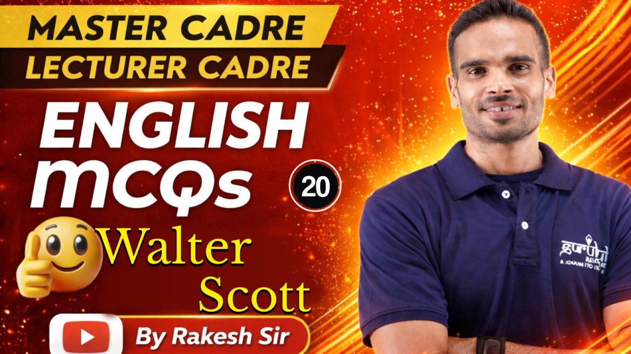 Master Cadre English Preparation | Lecturer Cadre | Walter Scott 20