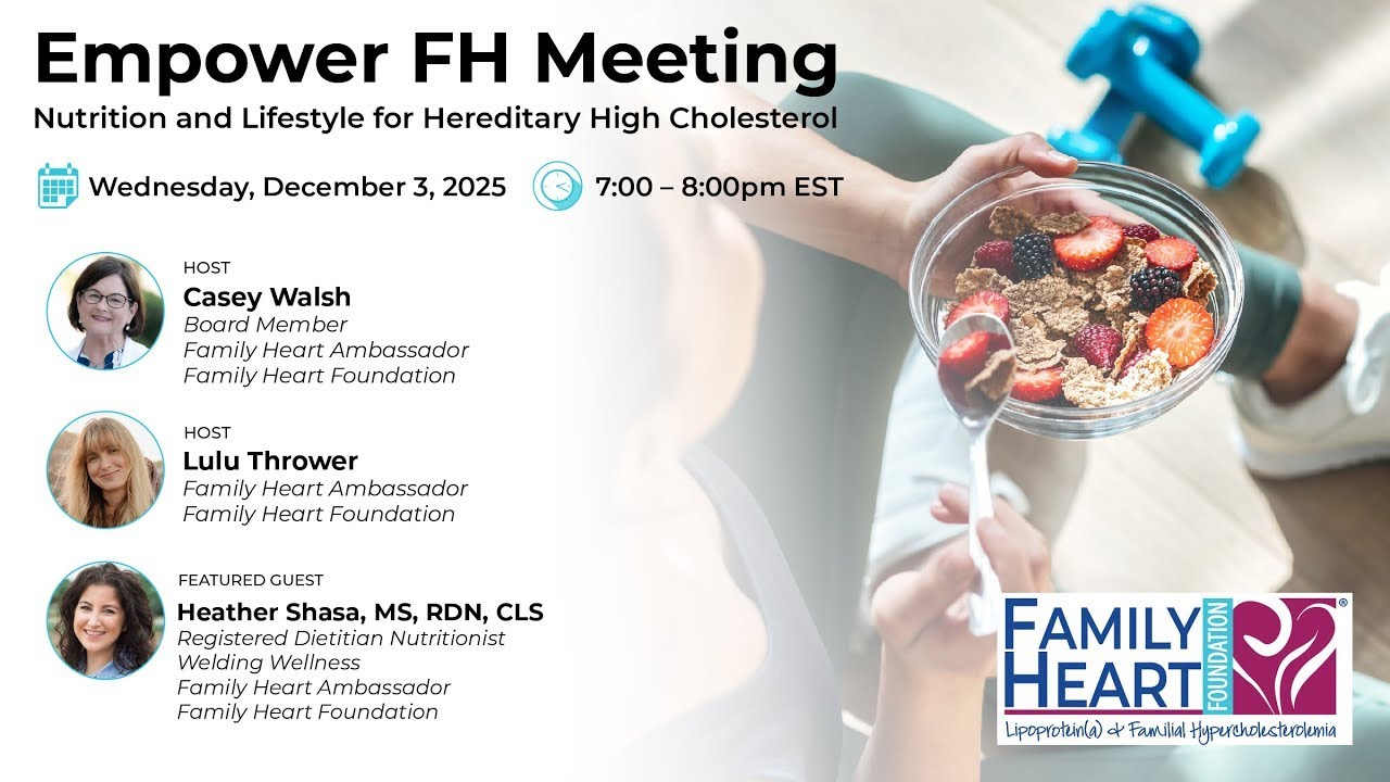 Empower FH: Nutrition & Lifestyle for Hereditary High Cholesterol