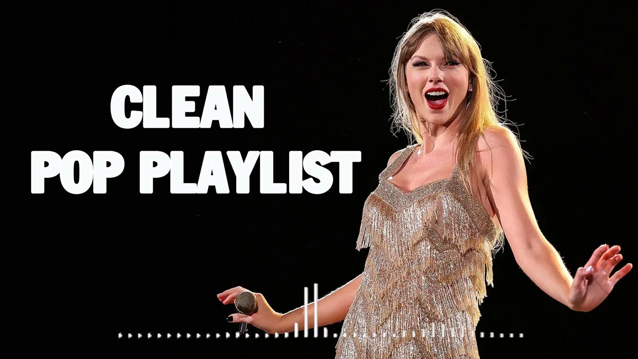 1 Hour Clean Pop Songs Playlist 🎧 Clean Pop Playlist 2024 🎶 Clean Pop Music Mix 🎵 Clean Pop Mix