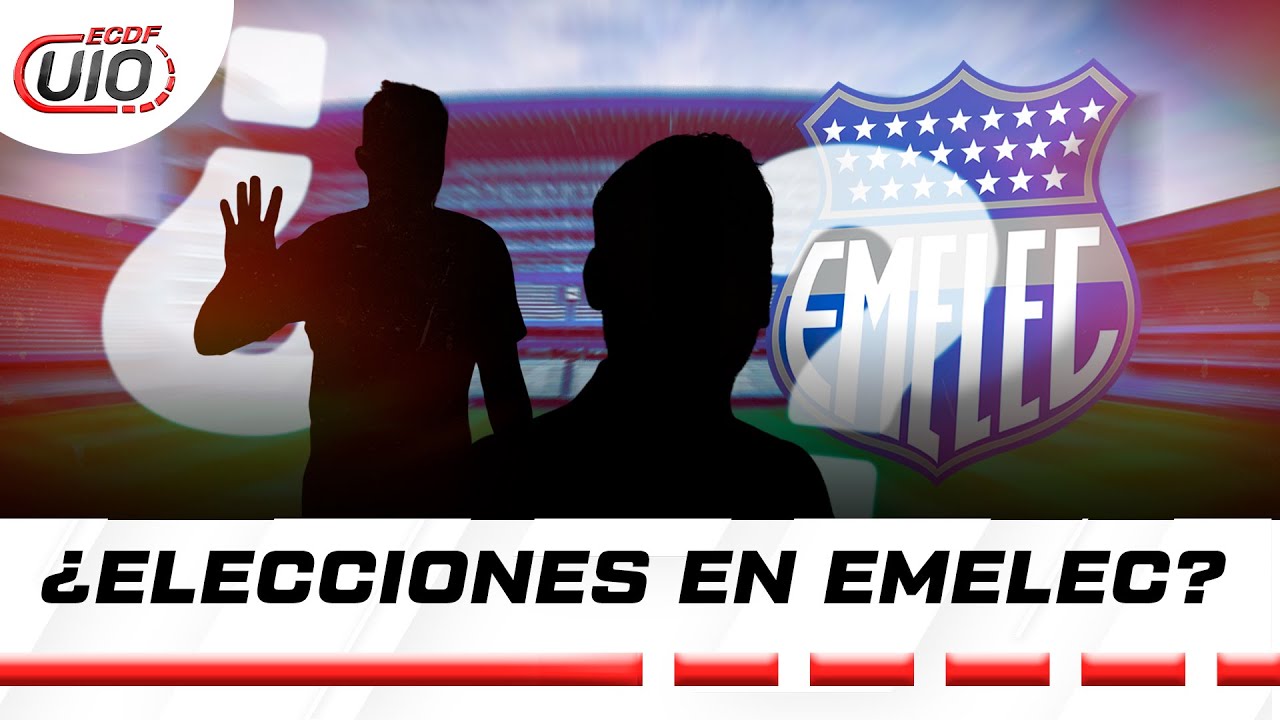 ¿HABRÁ ELECCIONES EN EMELEC? EL FUTURO DIRIGENCIAL EN JUEGO l ECDF UIO