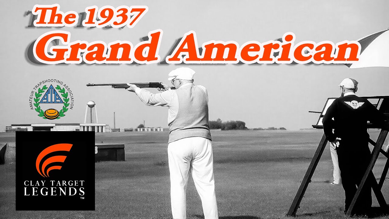 The TRAPSHOOTING Grand American 1937.  Newly discovered film offers a captivating piece of history!