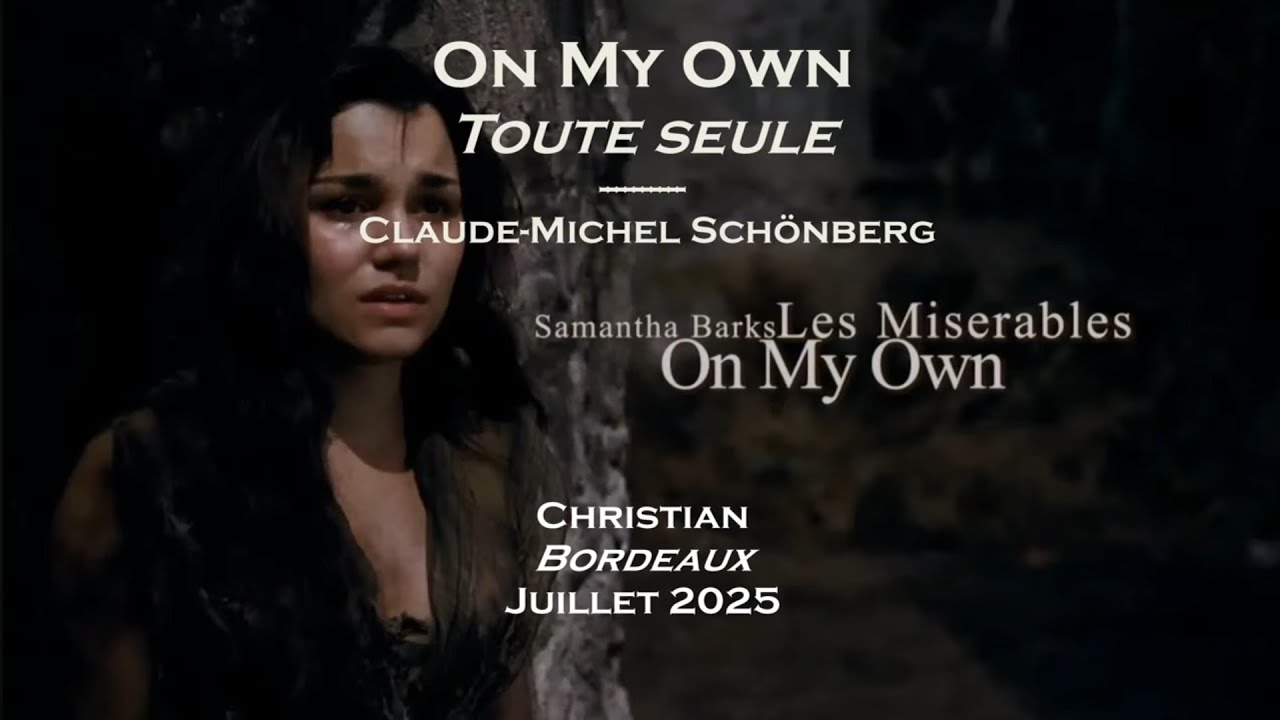 On My Own/Les Mis&eacute;rables