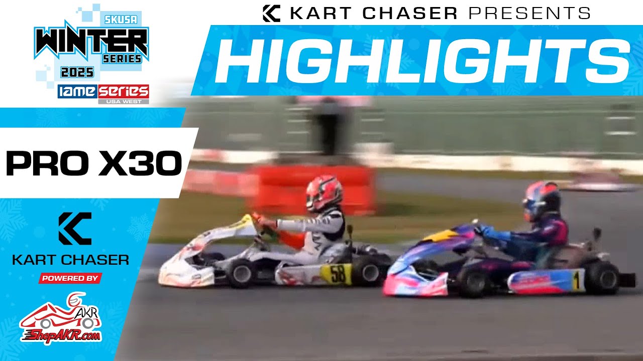 2025 SKUSA Winter Series  Round 2 Highlights: Pro X30