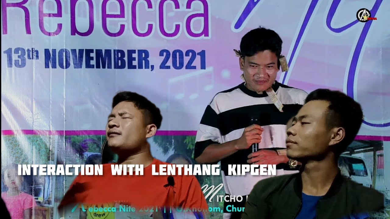 Interaction with Lenthang kipgen ( kuki pop singer) personal question rapid fire etc..ep 9