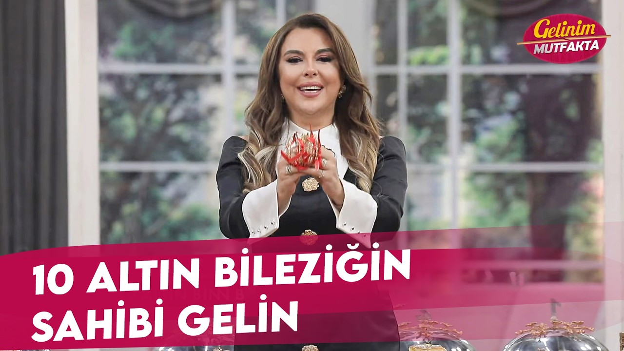 10 Altın Bileziğin Sahibi Hangi Gelin Oldu? - Gelinim Mutfakta 13 Mart Cuma