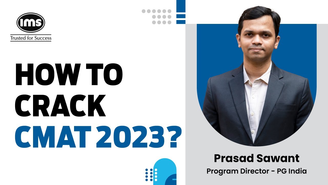 How to crack CMAT 2023 | ft Prasad Sawant | IMS India