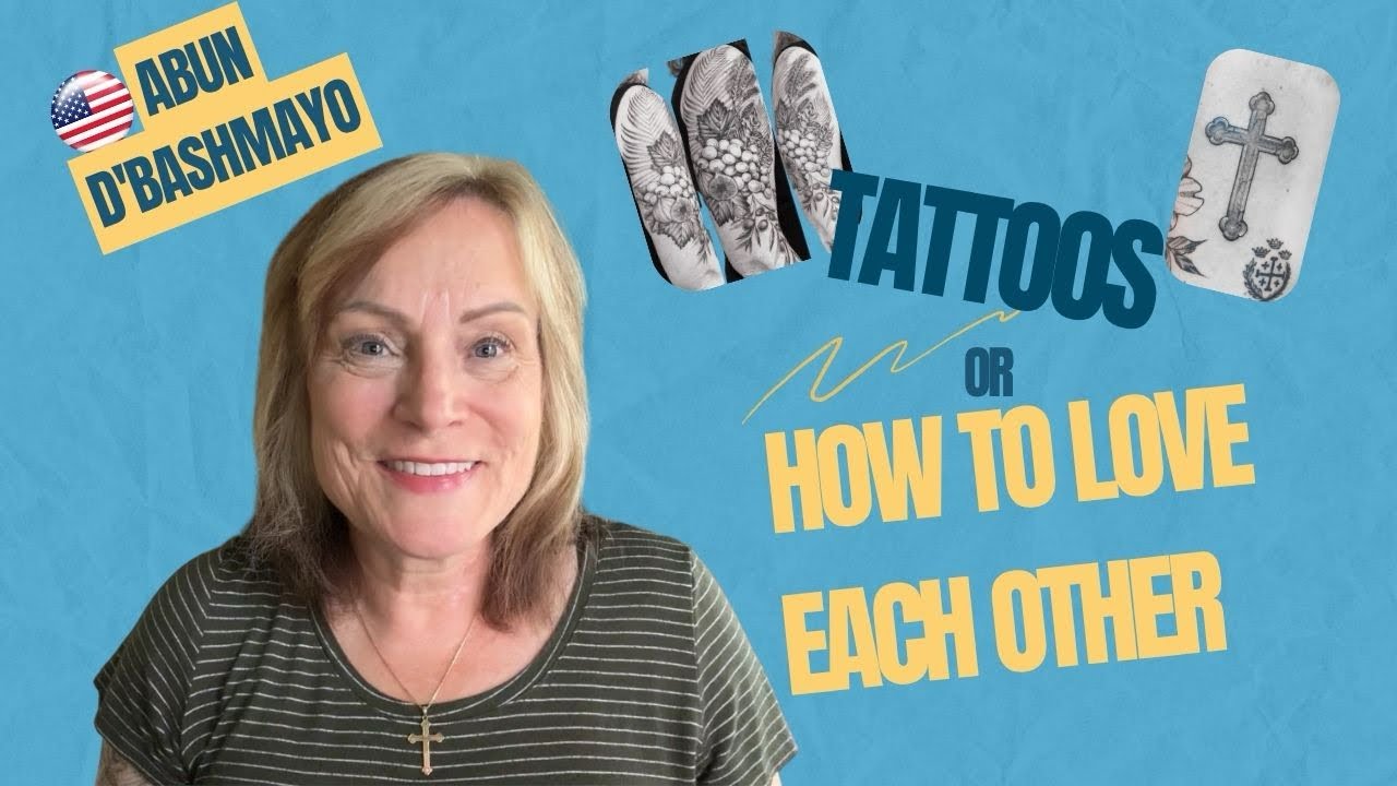 Tattoos or How to Love Each Other 
