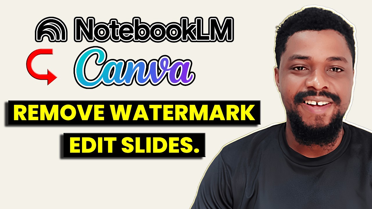 Как редактировать слайды NotebookLM и удалять водяной знак в Canva (полный урок)