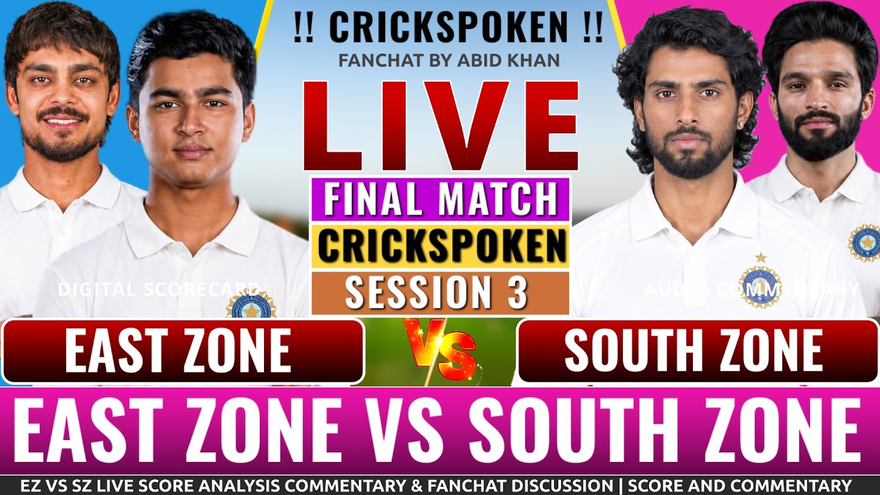 East Zone vs South Zone Duleep Trophy Final Day 1 | EZ vs SZ Score & Analysis | Audio Commentry
