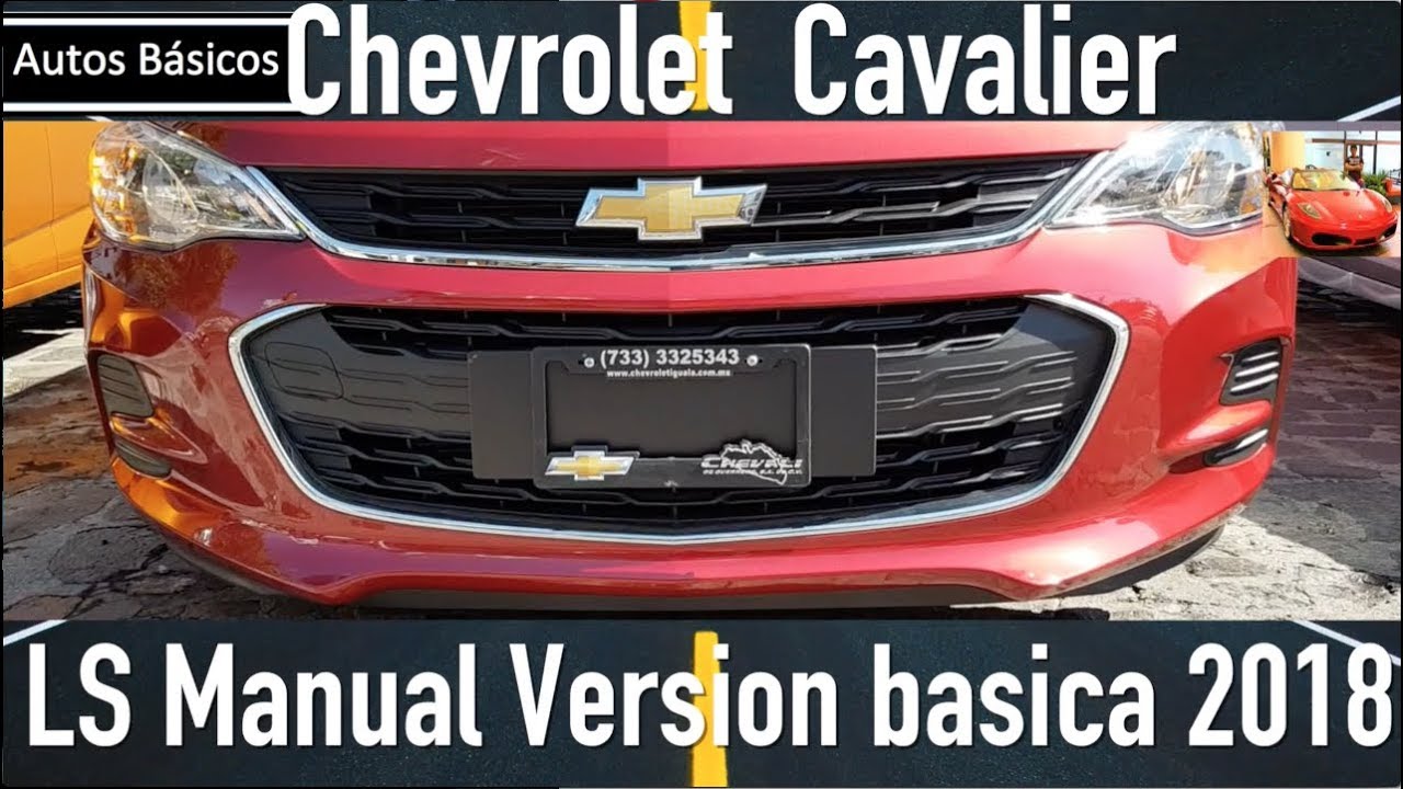 Chevrolet Cavalier 2018 LS version basica