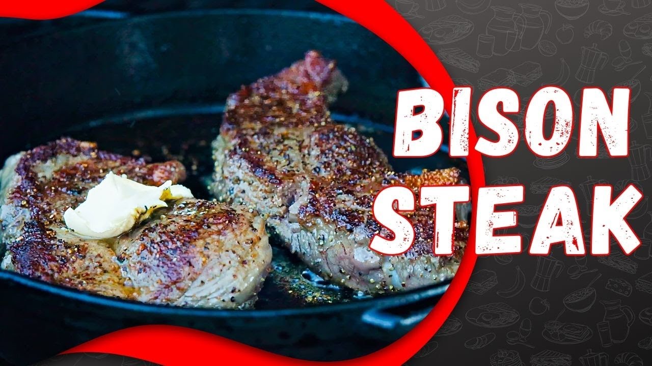 How To Get and Grill Bison Strip Steak