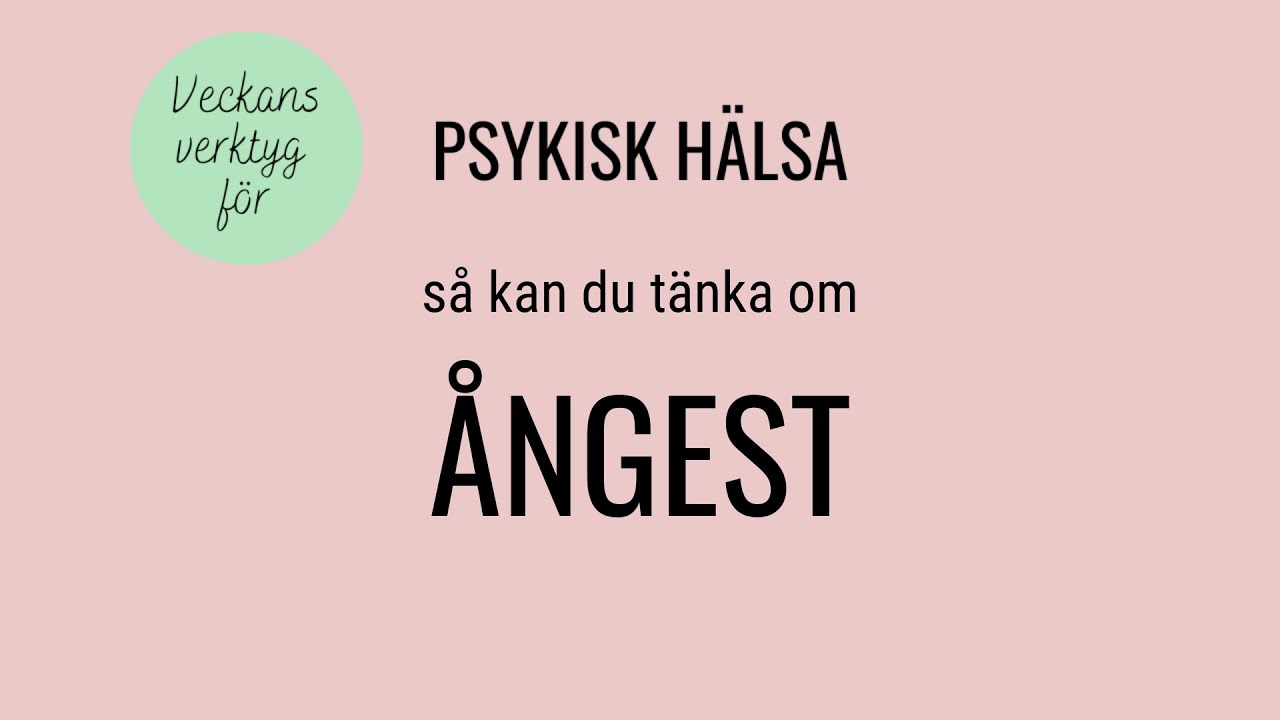 Så kan du tänka om ångest