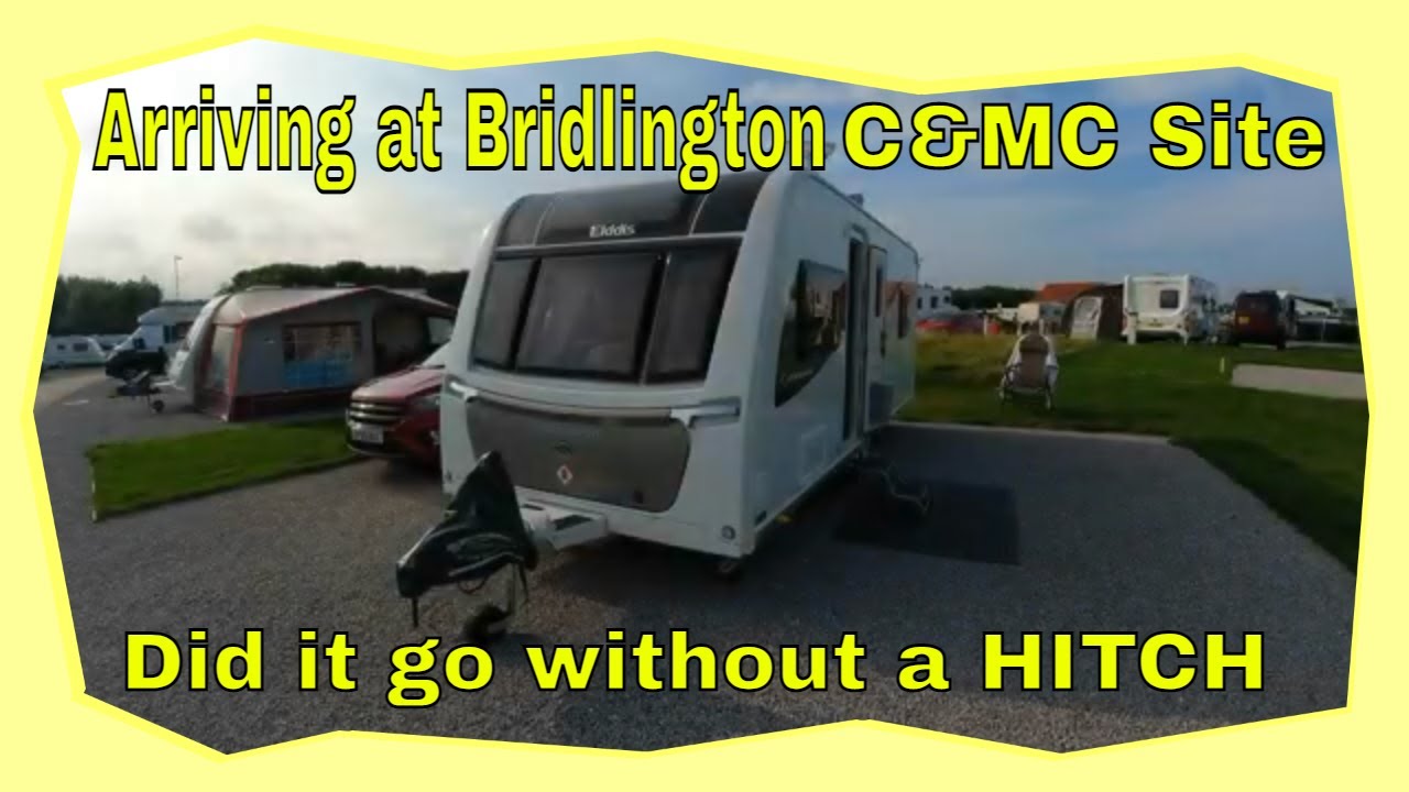 Arriving at BRIDLINGTON Caravan & Motorhome club site - Aug 2021