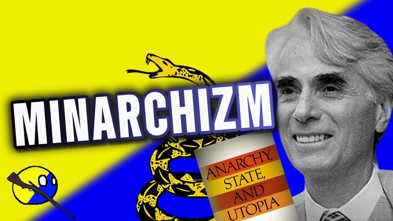 Minarchizm - Robert Nozick i jego wizja państwa