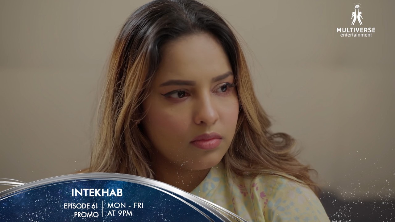Intekhab Episode 61 Promo Mon-Fri at 9:00PM | Sukaina Khan | Fahad Sheikh | Srha Asghar | Ali Abbas