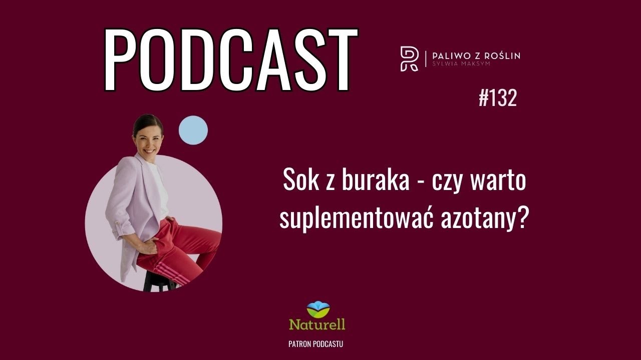 Paliwo z Roślin #132 Sok z buraka - czy warto suplementować azotany?