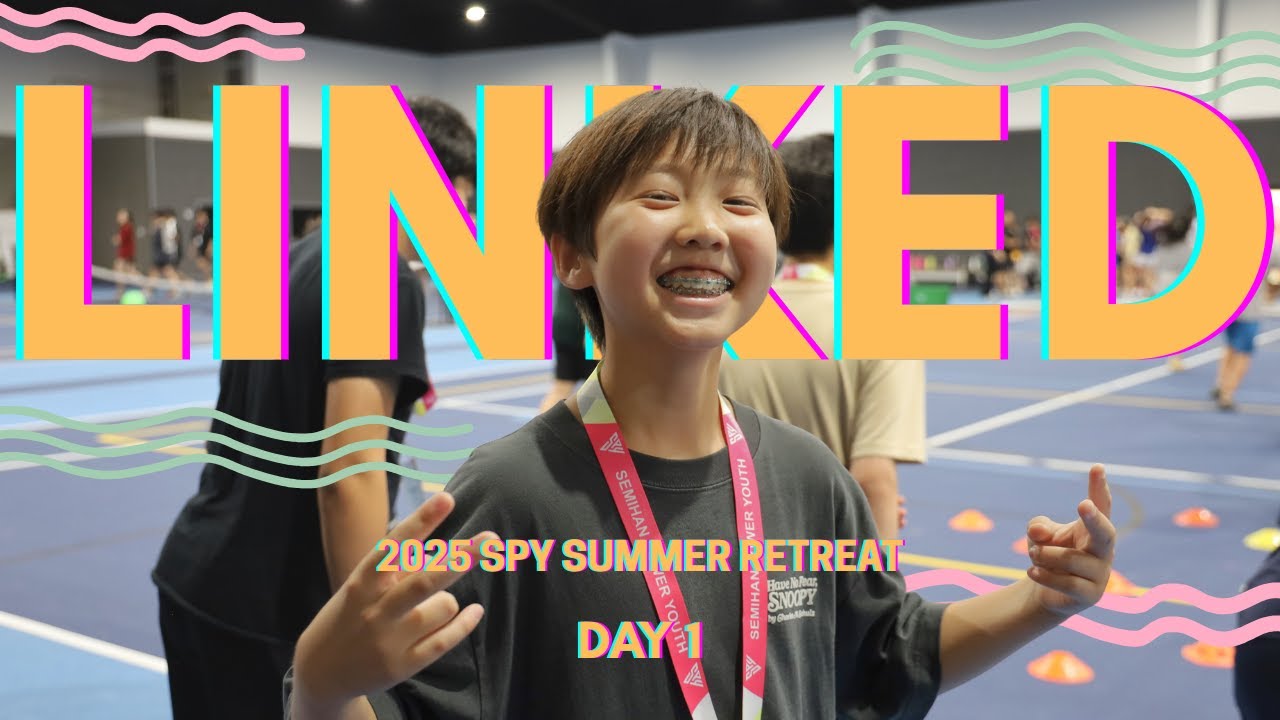 LINKED | 2025 SPY Summer Retreat | Day 1