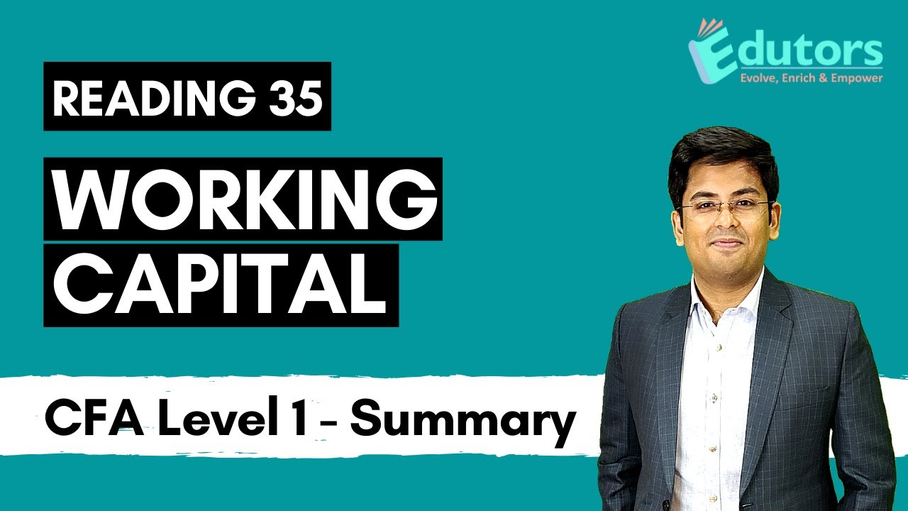 CFA Level 1 - Summary Video (2020) | Working Capital | Corporate Finance | Hindi