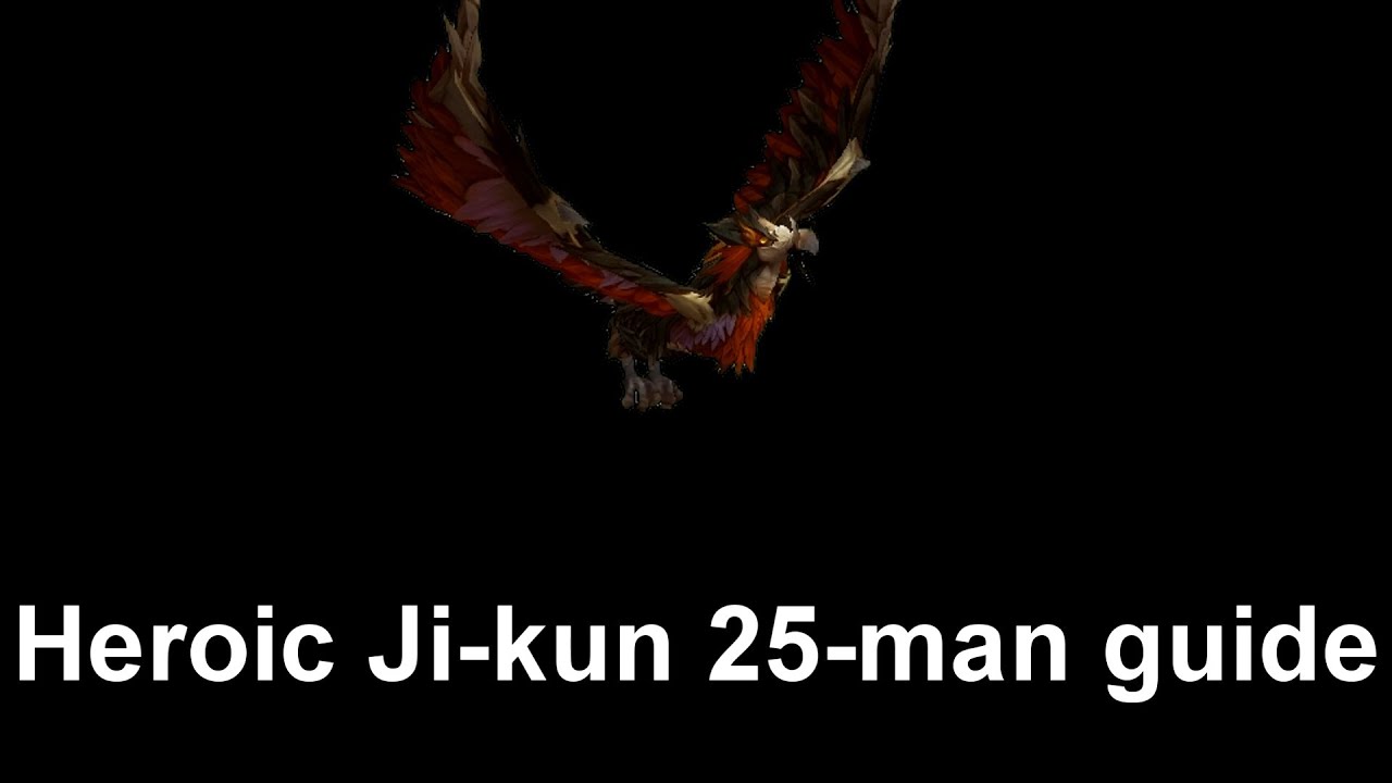 Heroic Ji-kun 25-man guide
