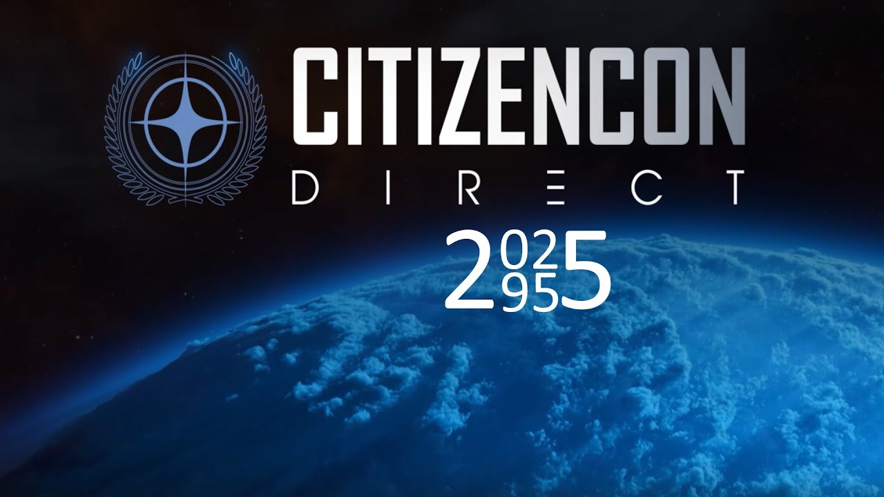 Star Citizen #466 - CitizenCon 2955