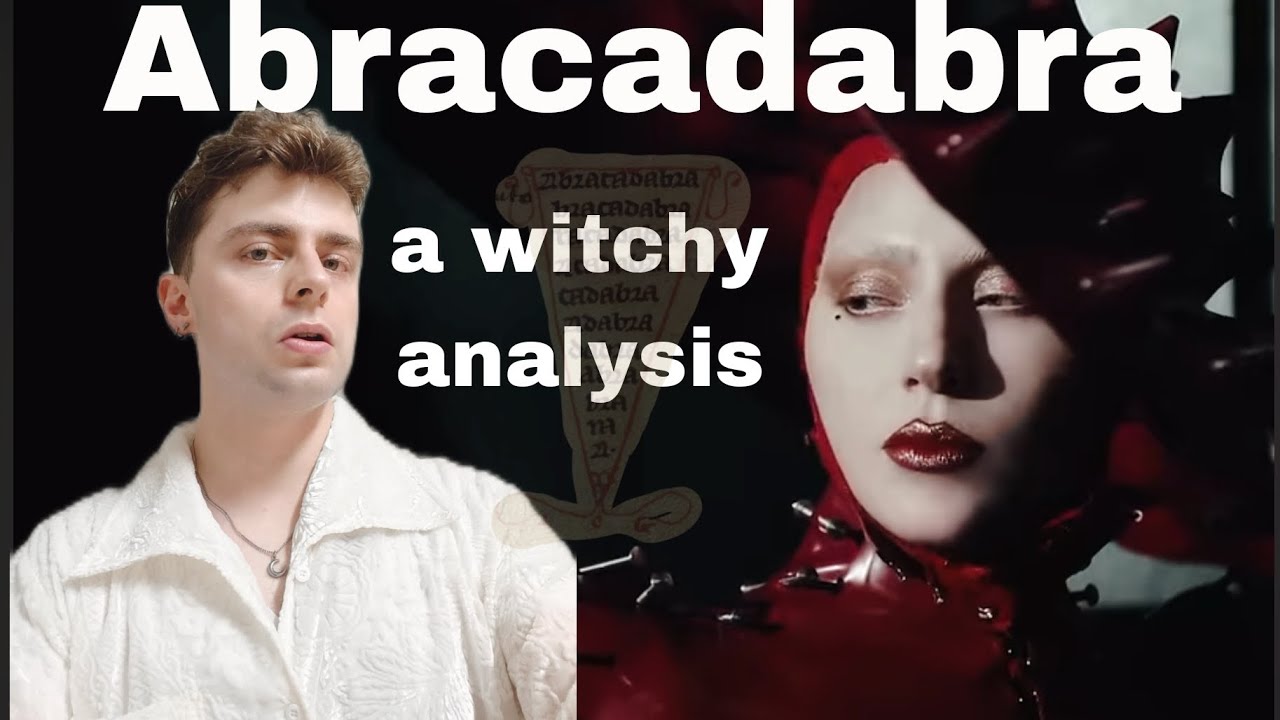 Lady Gaga Abracadabra: A Witchy Analysis