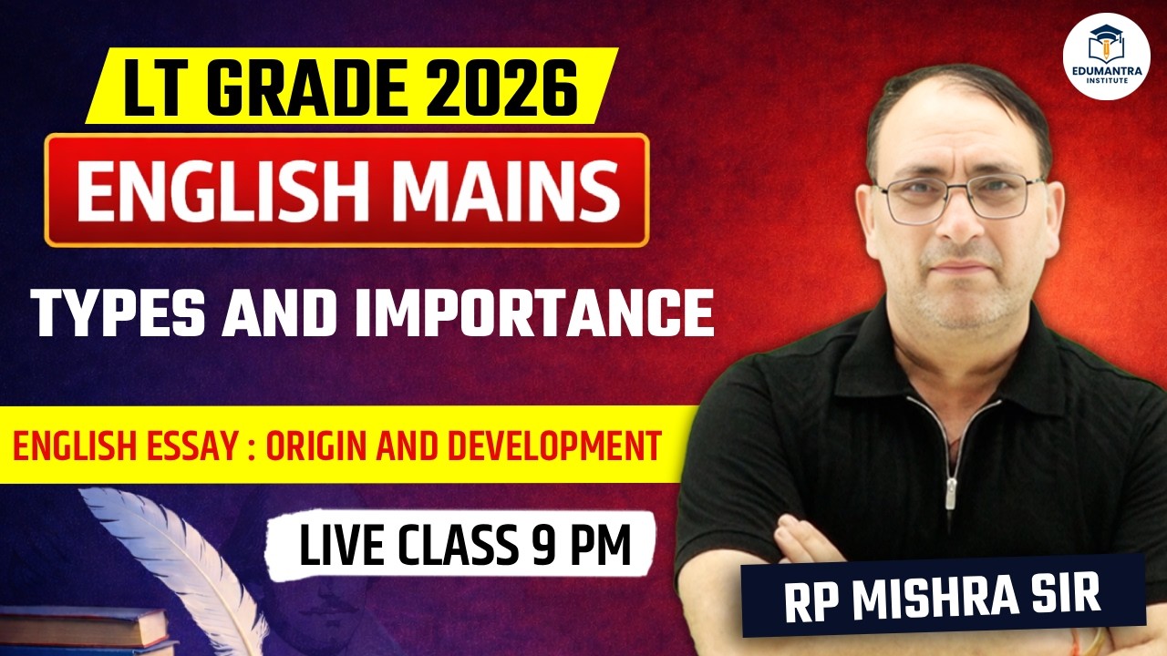 UP LT Grade 2026 English Mains | English Essay : Origin And Development | RP Mishra Sir