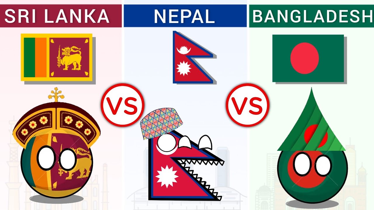 Sri Lanka vs Nepal vs Bangladesh - Country Comparison