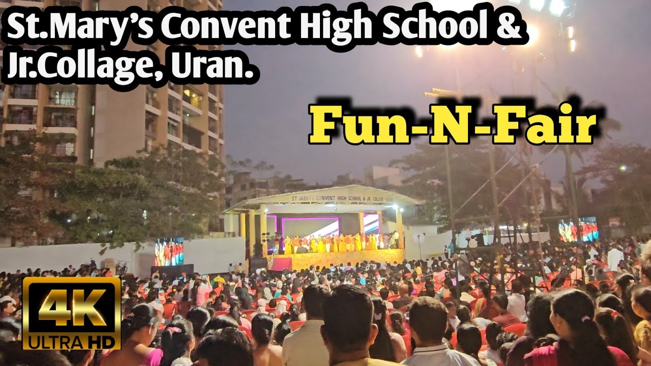 सेन्ट मेरीज हायस्कूल व ज्यु.काॅलेज | Fun-N-Fair 2024 || St. Mary's Convent High School | 4k video
