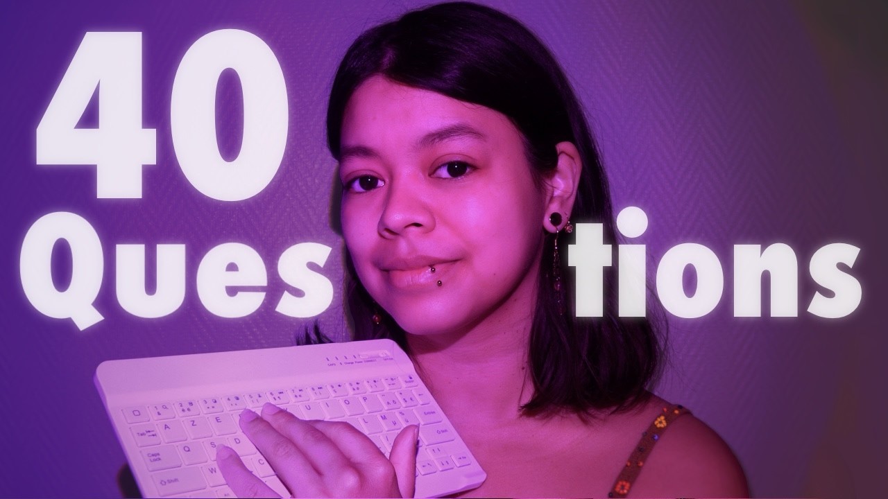 SOFT SPOKEN ASMR | Je te pose 40 Questions (absurdes) 🪅⌨️