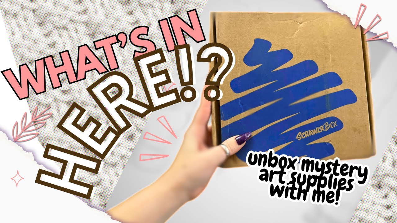 ДАВАЙТЕ ЗАГЛЯНЕМ! | РАСПАКОВКА Таинственной коробки #ScrawlrBox!