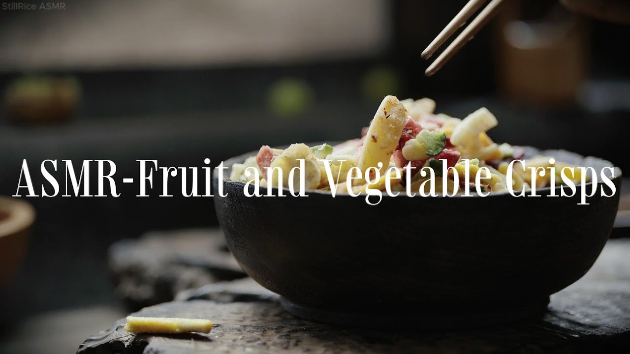 Fruit and vegetable crisps' ASMR | Slightly crunchy and tingling sound | No voice | Relax yourself