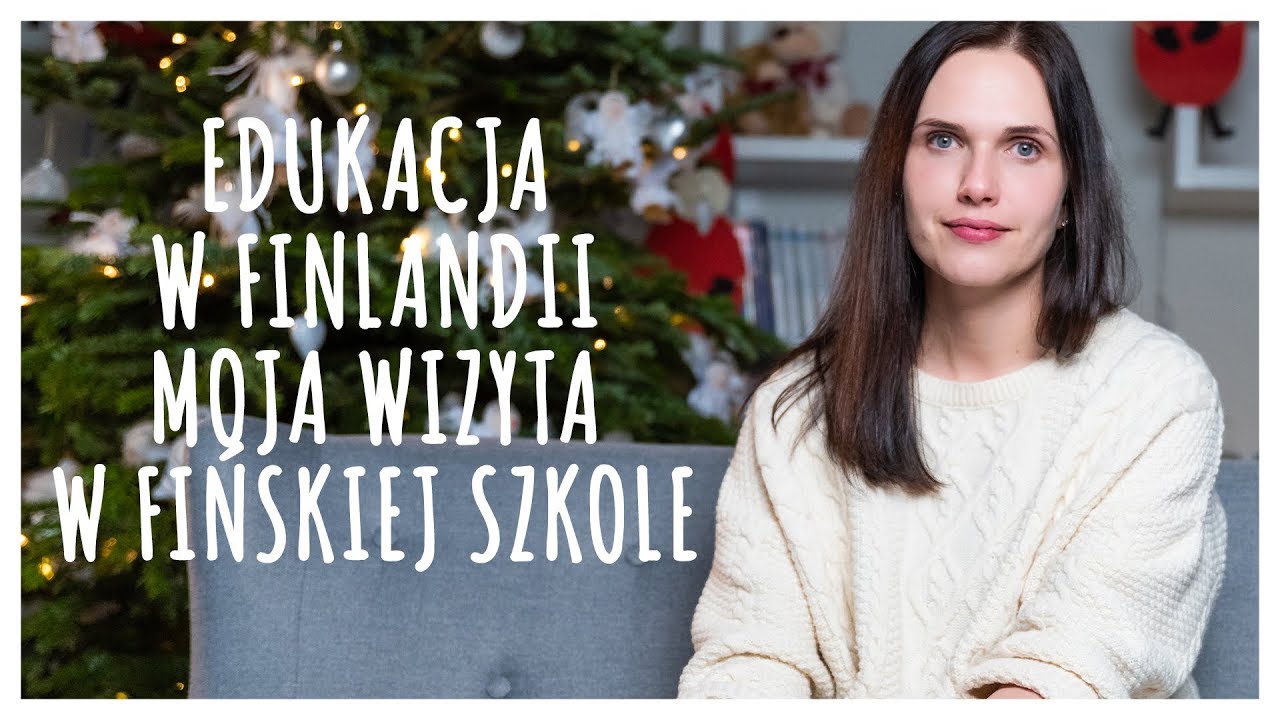 Edukacja w Finlandii- moja wizyta w fińskiej szkole