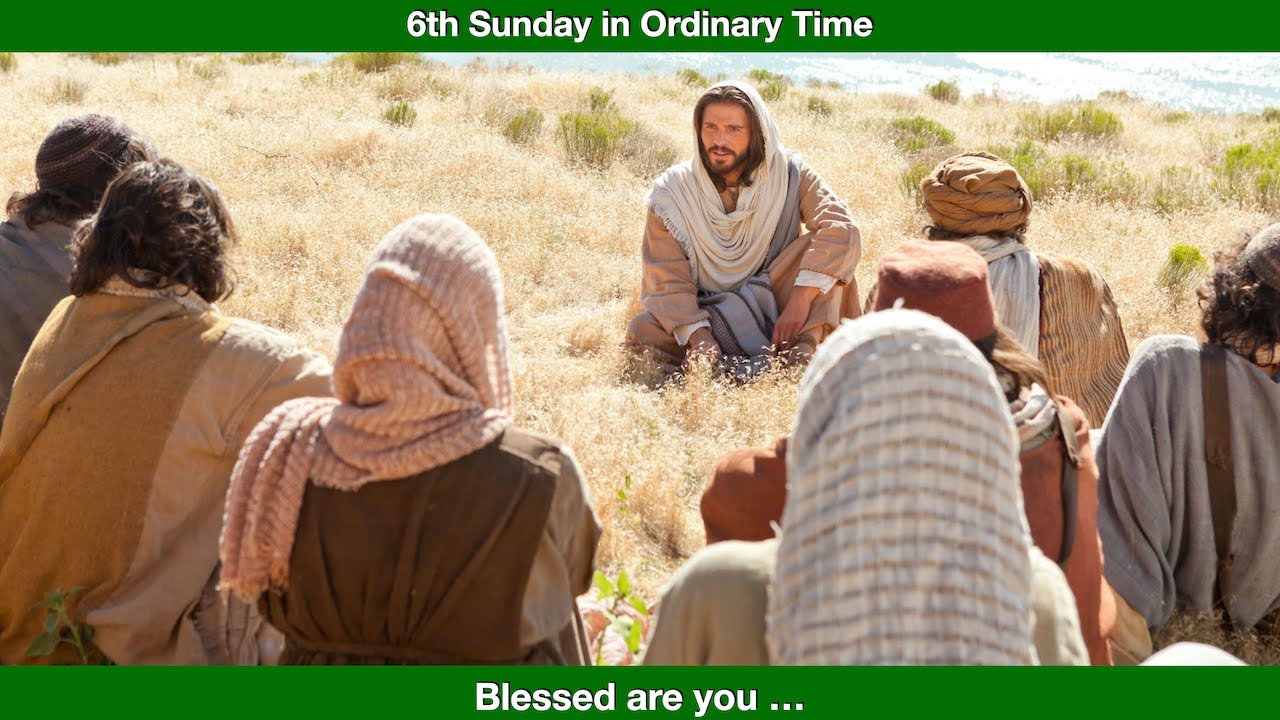 Blessed are you.  Homily for the 6th Sunday in Ordinary Time, Year C.