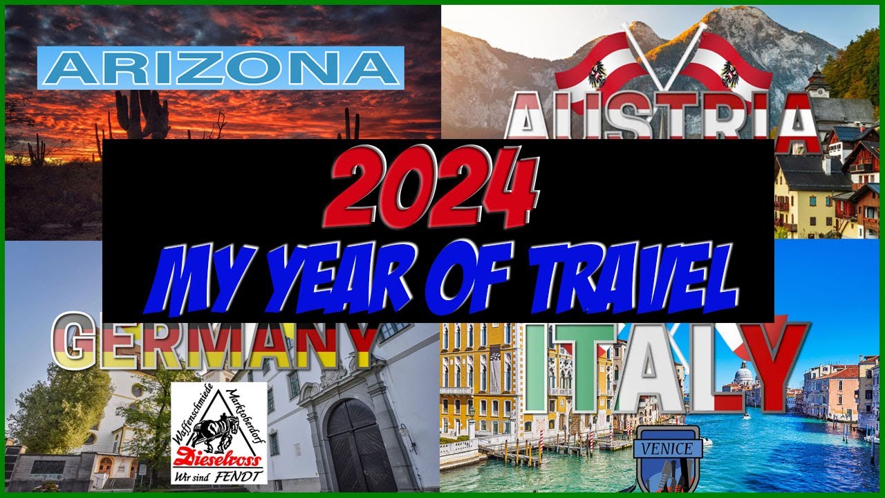 2024- My Year of Travel