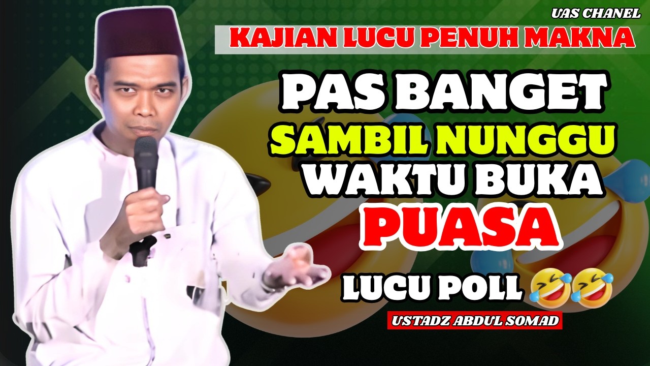 JAMA'AH NGAKAK DIBUATNYA - USTADZ ABDUL SOMAT TERBARU