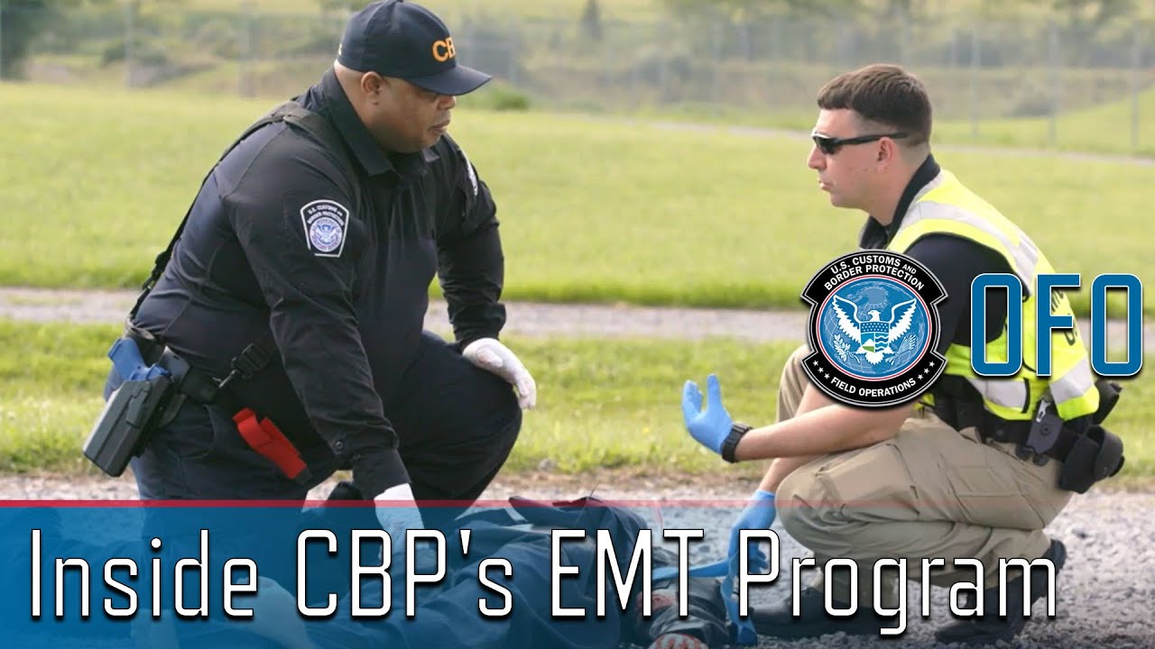 Inside CBP's EMT Program | Training Our Nation&rsquo;s Frontline First Responders