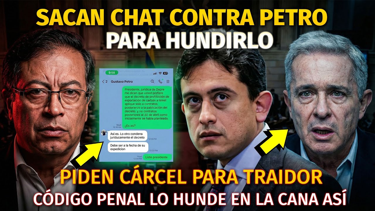 🚨TRAIDOR SACÓ CHAT PARA HUNDIR A PETRO: PIDEN CÁRCEL POR REVELAR SECRETOS DEL GOBIERNO. URIBE LLORA