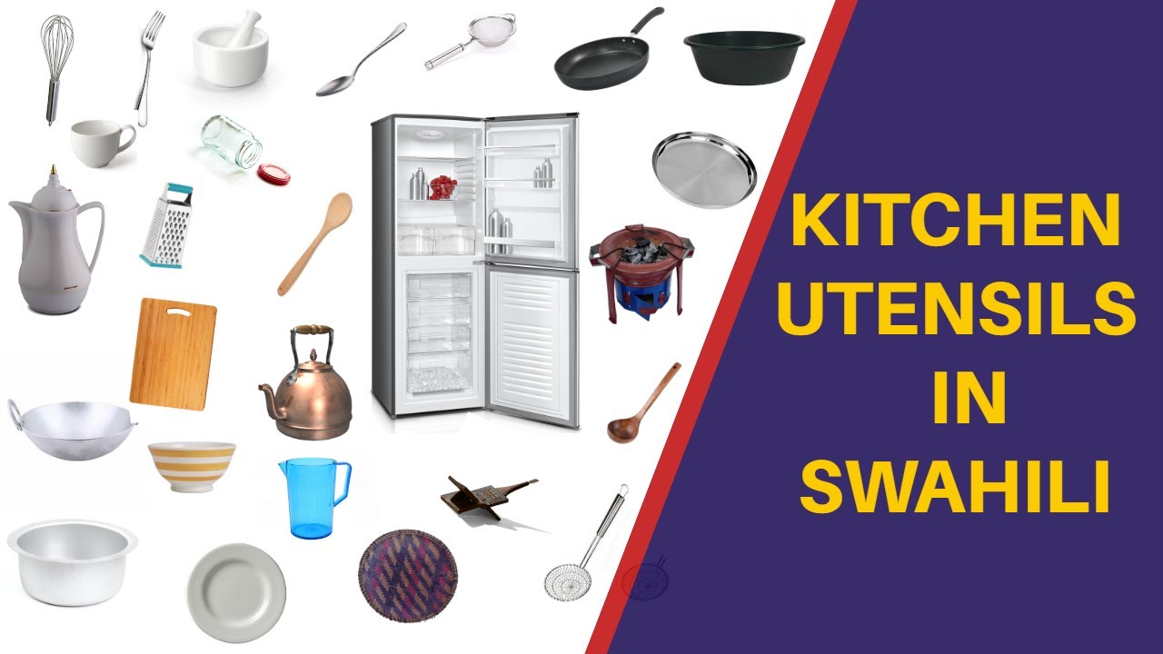 Swahili: Kitchen Utensils in Swahili
