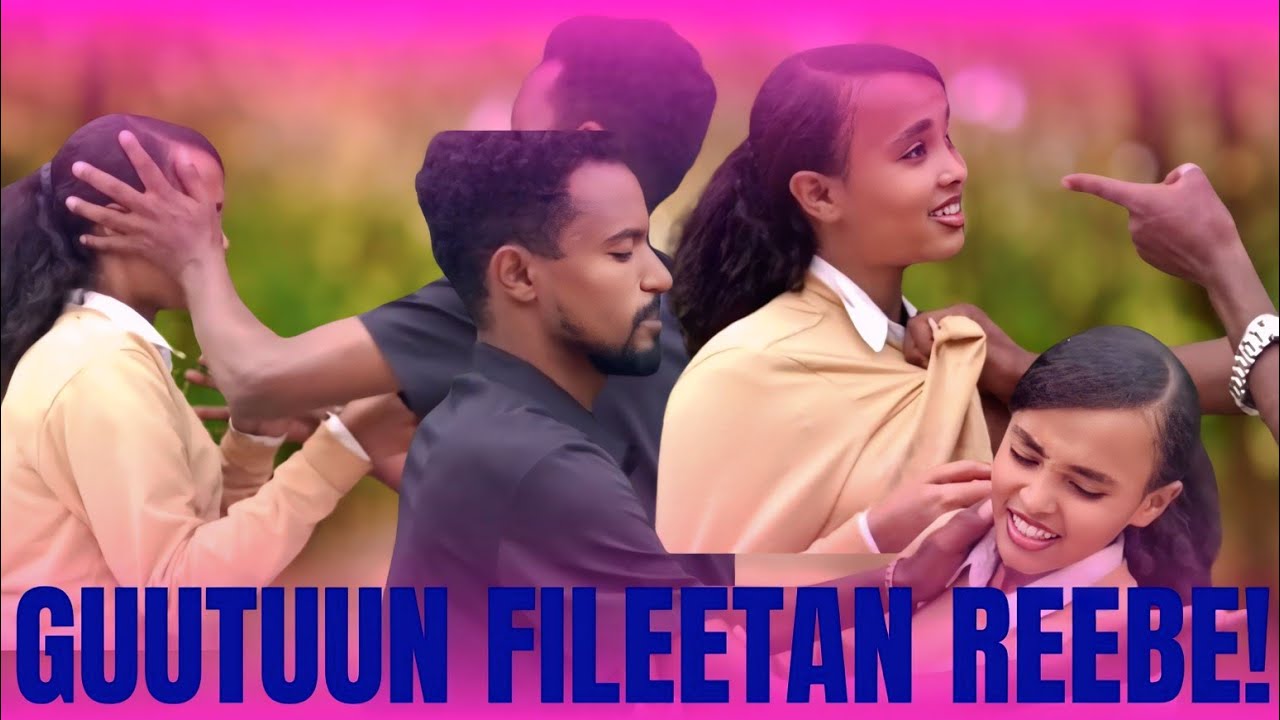 🌹GUUTUU FI BEEKAN FILAATAN AKKEEKACHISAN