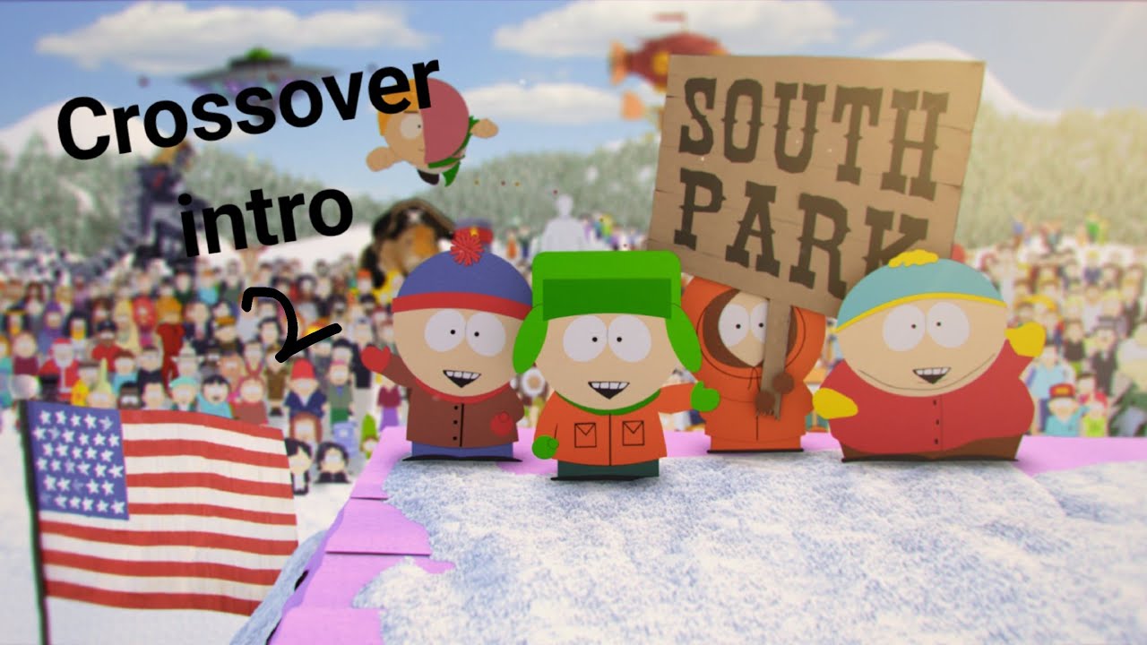 South park intro crossover 2 (saivon dunlap style)