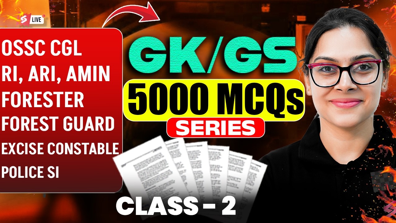 GK/GS class for OSSC CGL Exam, RI,ARI, AMIN, FOREST GUARD, EXCISE CONSTABLE | Sai Ma'am