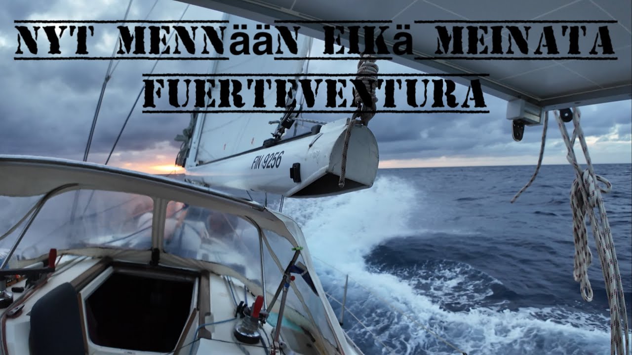 Purjehdus Fuerteventura jatkuu! Höpinää!
