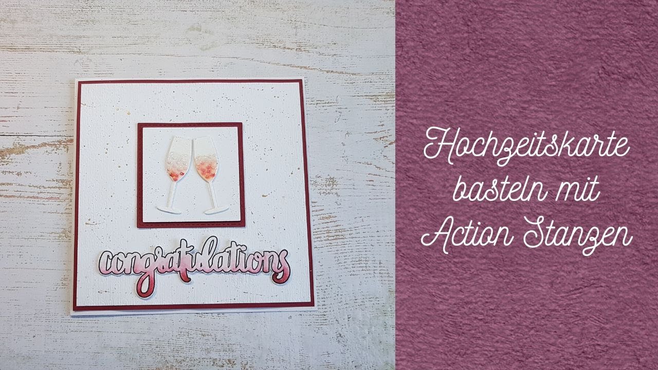 Karten basteln mit Action Stanzen I Hochzeitskarte basteln I Colorieren mit Wassertankpinseln