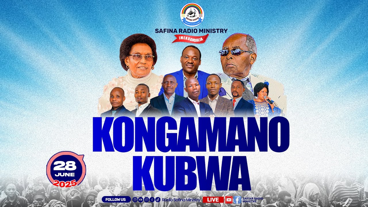 KONGAMANO KUBWA LA KUSHUGULIKIA MIFUMO MIBOVU INAYOKUZUIA KUFIKIA HATIMA YAKO  - TAR:28/6/2025