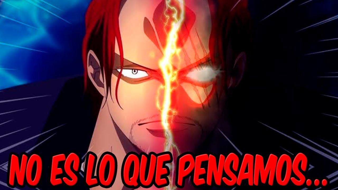 SHANKS NO es lo que Todos Pensamos | El LADO OSCURO y las MENTIRAS del YONKOU SHANKS