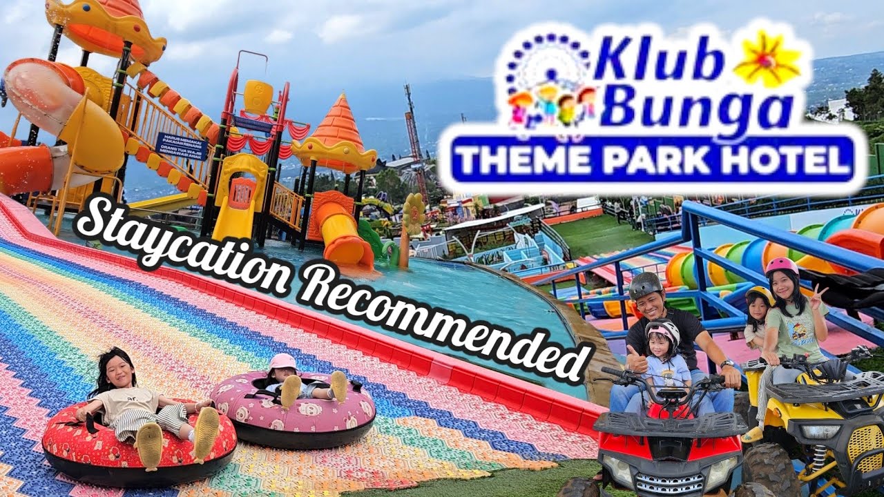 🥰 Staycation Seru di Klub Bunga Batu 🏢🎡🛝 Waterpark , Theme Park, dan Penginapan Asyik!
