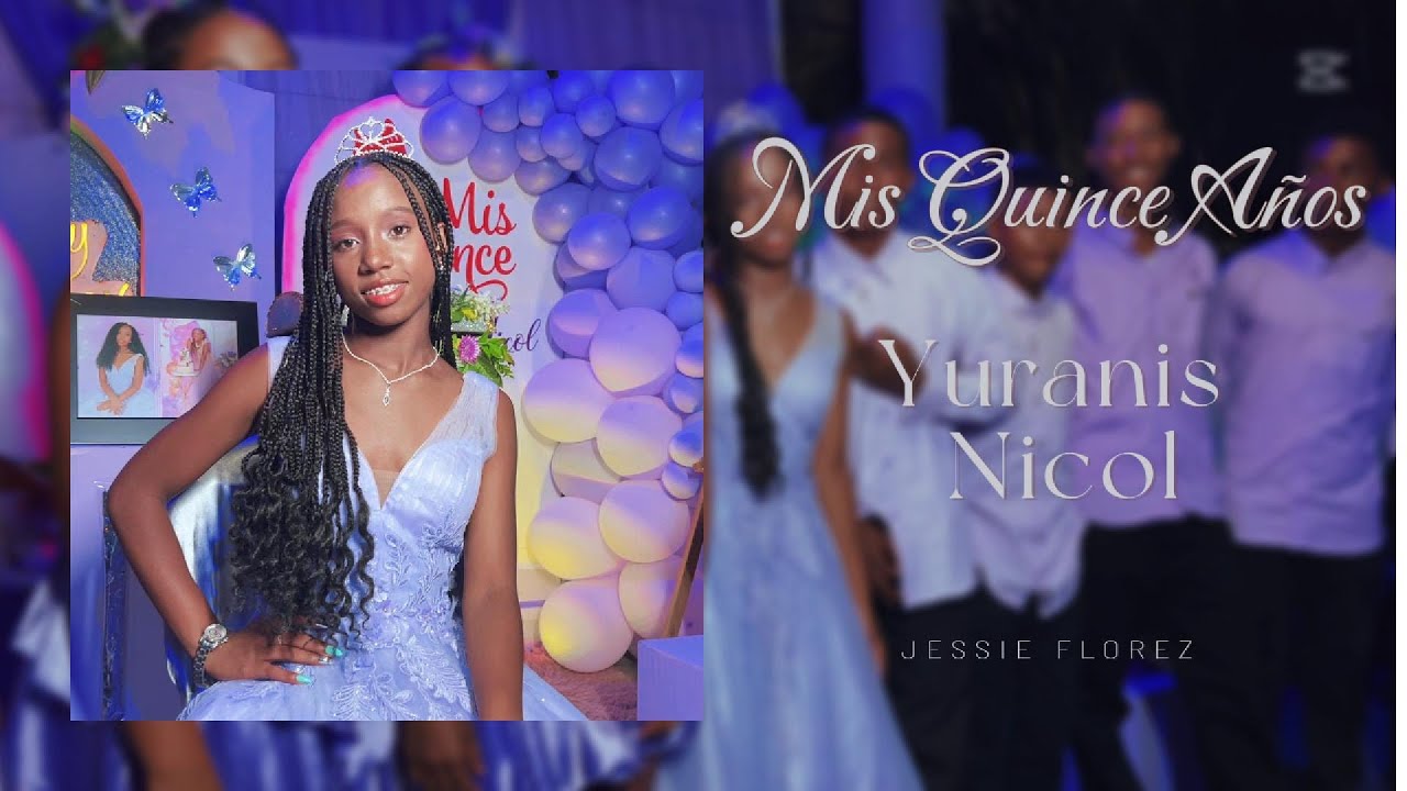Quinceañera Yuranis Nicol | Highlights | JF Films